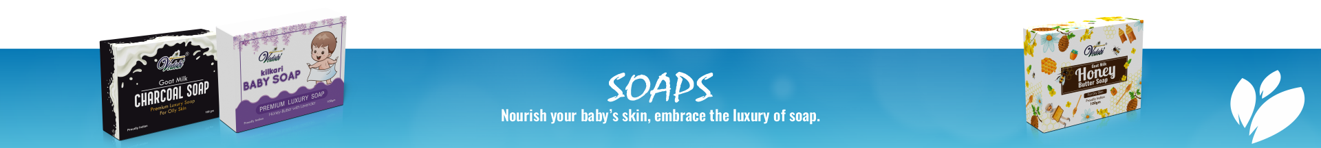 Soaps